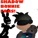 Shadow Bonnie Fans!