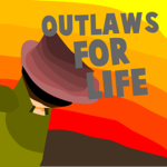 Outlaws For Life