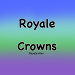 Royales Crowns