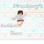 Strawberry Fashion Show