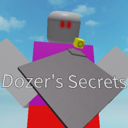 [REVAMP PART 2] Dozer's Secrets