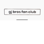 Gj bros fan club