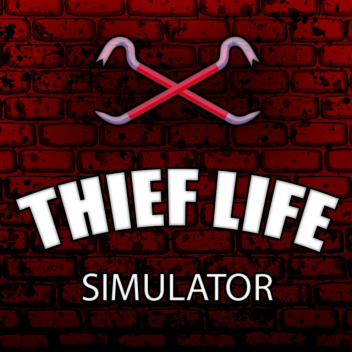 💰 THIEF LIFE Simulator 👮