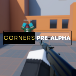 Corners (PRE-ALPHA)