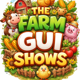 THE FARM GUI SHOWS