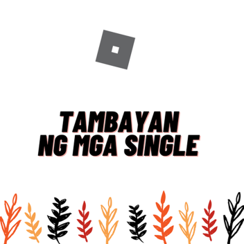 Tambay sa mga Single