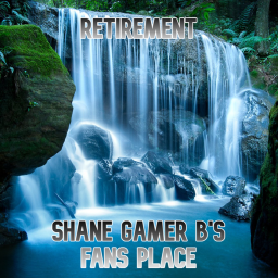 Shane Gamer B's Fans place (Retirement)