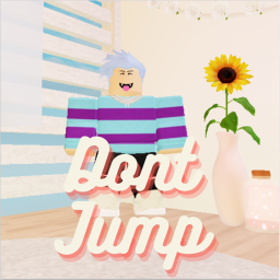Dont Jump!