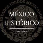 I MX I MÉXICO HISTÓRICO