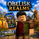 Obelisk Realms [NEW] MOBILE OPTIMIZED!!