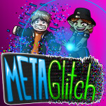 MetaGlitch [Beta]