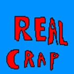 * Real crap *