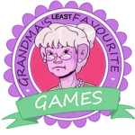 Grandma's LEAST Favourite Games