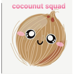 Cocounut squad!!!