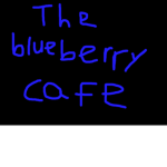 The Blueberry Cafe.
