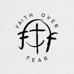 [FoF] Faith Over Fear