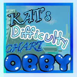 KAT's DIFFICULTY CHART OBBY (Impossible Obby)