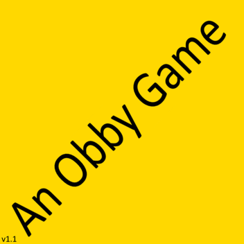 An Obby Game