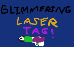 Glimmering Laser Tag (HAPPY NEW YEAR!)