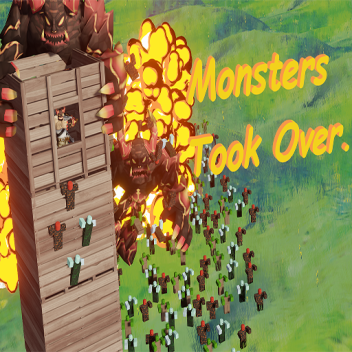 Monsters Took Over