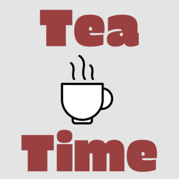 Tea Time