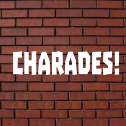 Charades!!