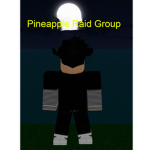 Pineapple Raid Group