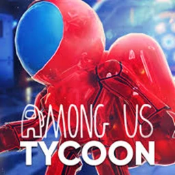  🚀 [Among Us Tycoon]  🚀 [NEW]  🚀 icon