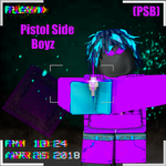 Pistol Side Boyz (PSB)