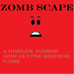 🧟Zomb-SCAPE! - Early Access