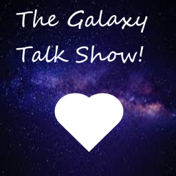 The Galaxy Talk Show™
