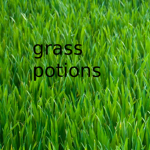 Grass potions