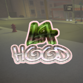 La Hood (FREE HEADLESS/KORBLOX!🔥)