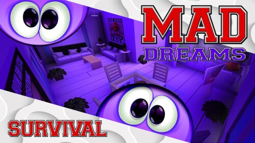 Mad Dreams Survival