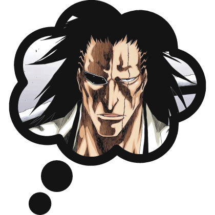 Thinking About Kenpachi Zaraki Bleach