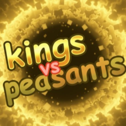 [TESTING] Kings Vs Peasents