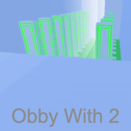 Obby With 2 (2ND UPDATE!!)