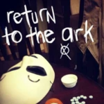 ⦻ Return To The Ark ⦻