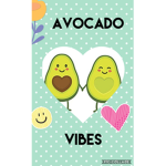 ~The Avocado Vibes~
