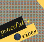 ~ peaceful vibes ~