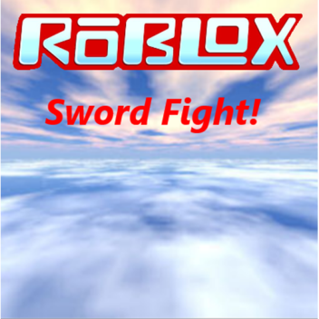 Sword Fight! [OLD ROBLOX SIM]