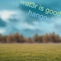 wat3r is good's hangout