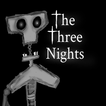 [Canceled for now] TheThreeNights Remastered 