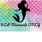 V.I.P Mermaids Only!
