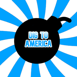 💣DIG TO AMERICA!💣(FLOPPA UPDATE)