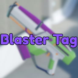 Blaster Tag! (RELEASE)