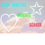 Club Robloxs Private School