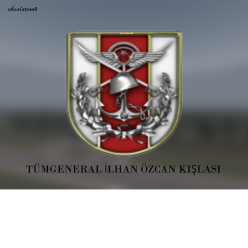 Tümgeneral İlhan Özcan Kışlası