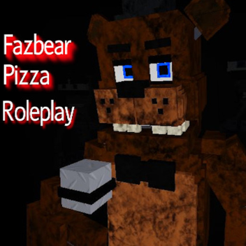 Fazbear Pizza Rollenspiel (W.I.P)