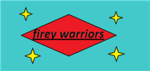 firey wariors